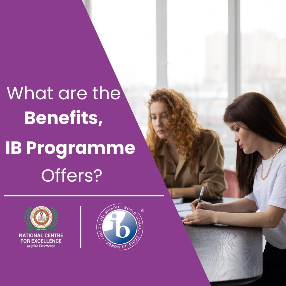 National Centre for Excellence - Benefits of IB