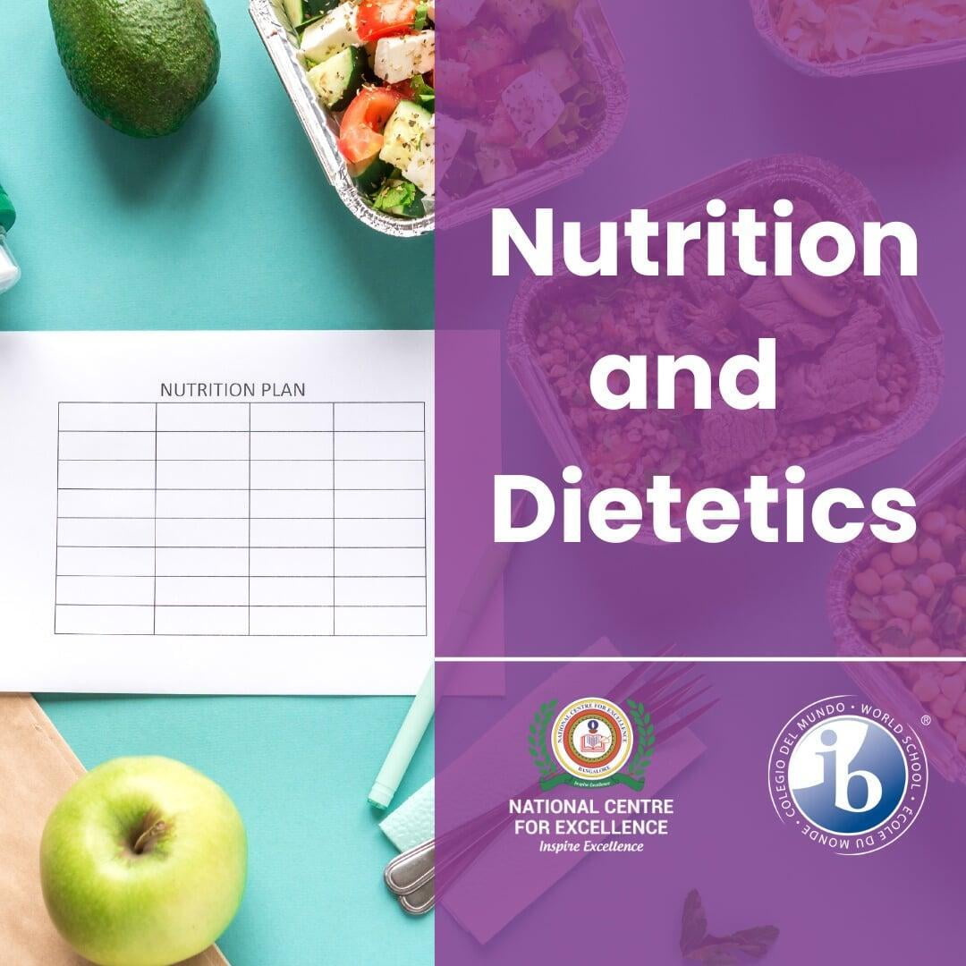National Centre for Excellence - IB subjects - Nutrition and Dietetics